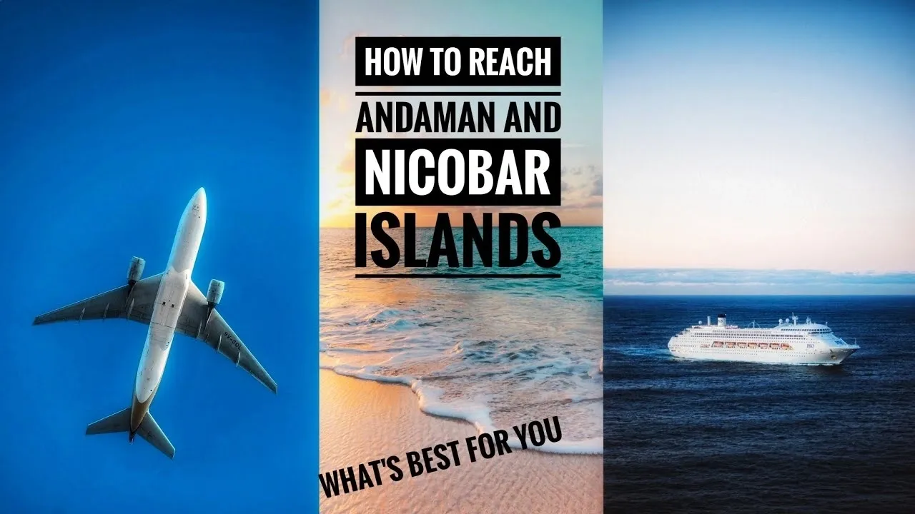 How to Reach Andaman Islands: Complete Transportation Guide